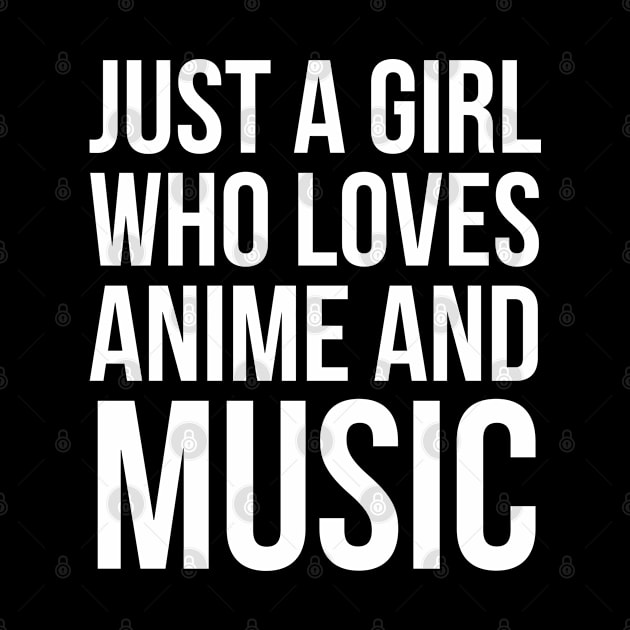 Just A Girl Who Loves Anime And Music by evokearo