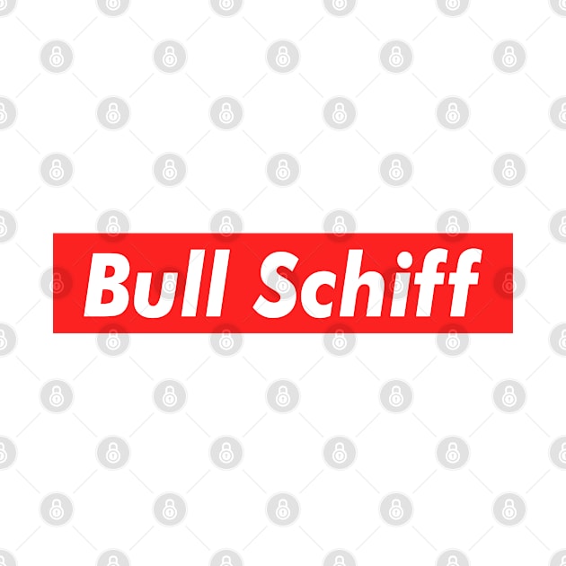 Bull Schiff shirt, Donald Trump 2020 by jonathanptk