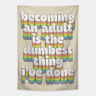 Becoming An Adult / Humorous Typography Design Tapestry