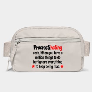 Procrastihating funny staying mad definition Bag