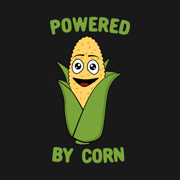 Powered By Corn, Cute Kawaii Corn by KawaiinDoodle