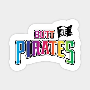 Butt Pirates Pride (FRONT ONLY) Magnet