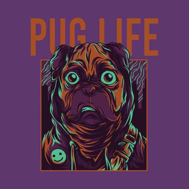 Pug Life Is like by spacemedia