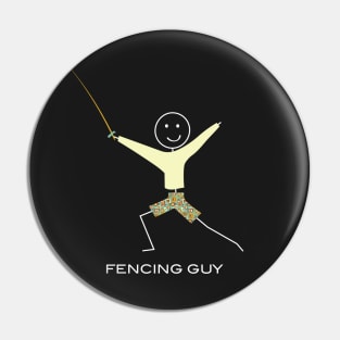 Funny Mens Fencing Design Pin