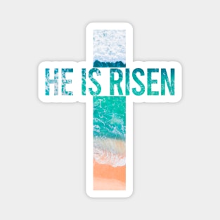 He is Risen Ocean Cross Magnet