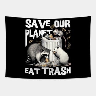 Funny Save Our Planet Eat Trash Rat, Possum and Racoon Tapestry