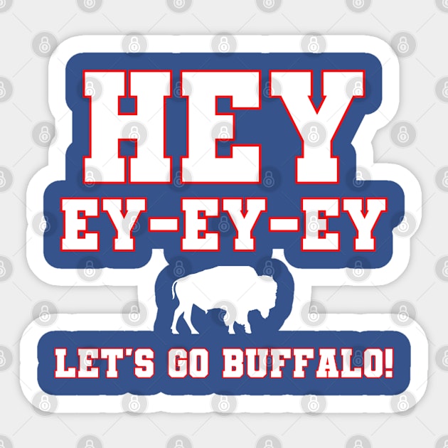 Hey-Ey-Ey-Ey Let's Go Buffalo!