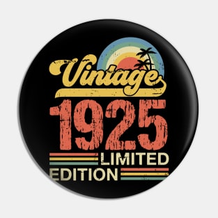 Retro vintage 1925 limited edition Pin