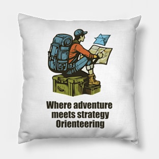 Where adventure meets strategy, orienteering Pillow