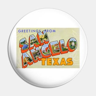 Greetings from San Angelo Texas, Vintage Large Letter Postcard Pin