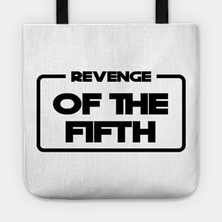 Revenge of the Fifth Tote