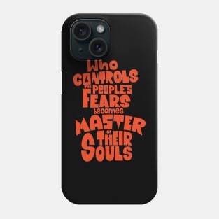 Masters of the Soul: Unveiling the Impact of Fear on Society Phone Case