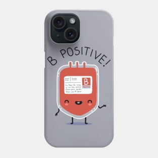 B positive Phone Case