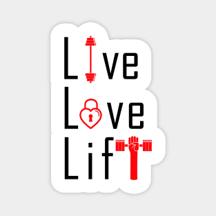 Live Love Lift Inspirational Motivational Quotes Magnet