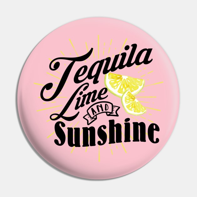 Tequila Lime and Sunshine Pin by Mint Tees