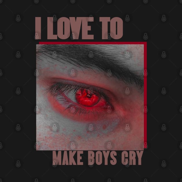 i love to make boys cry red by christinehearst