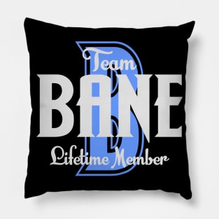 Team BANE Lifetime Member Pillow