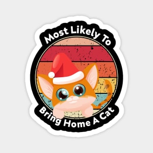 Womens Most Likely To Bring Home A Cat Christmas Vintage Magnet