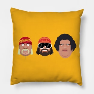 Hogan. Savage. Andre. Pillow