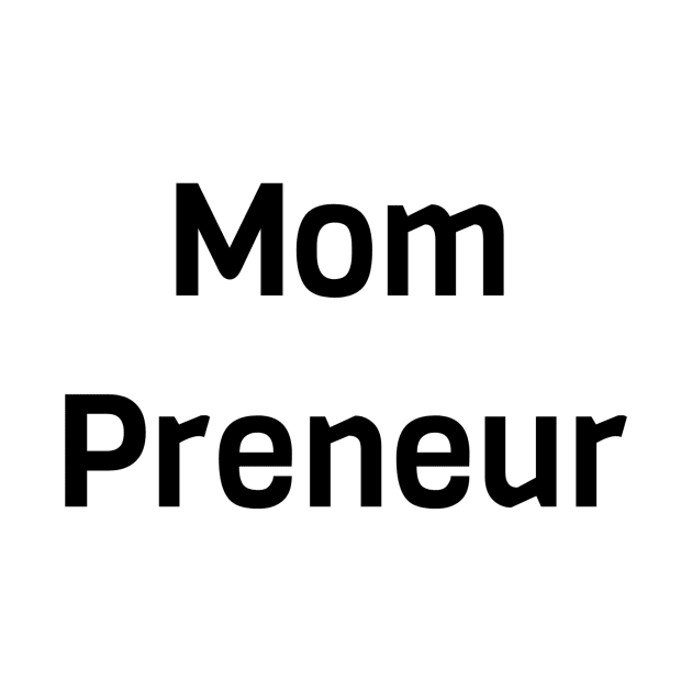 Mompreneur by Jitesh Kundra