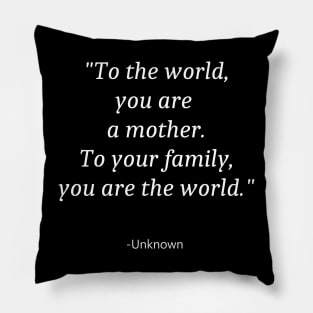 Quote For Mother Day Pillow