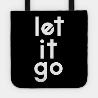 Let it go Tote