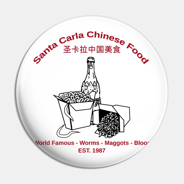 Santa Carla Chinese Food Pin by mech4zone