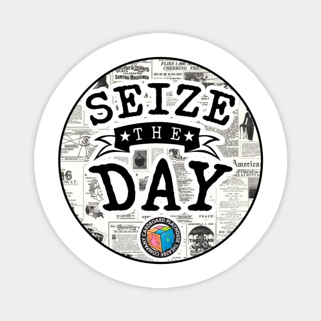 Seize the Day Newsies Cardboard Playhouse Theatre Company Magnet by BoxDugArt