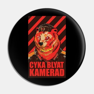 Cyka Blyat Tshirt Comrade Soviet Bear Pin