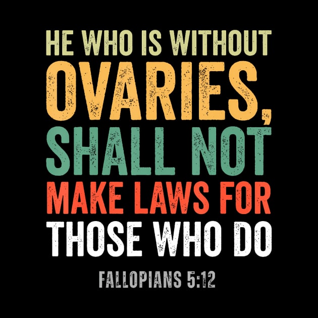 He Who Is Without Ovaries Shall Not Make Laws by Sun Do Gan