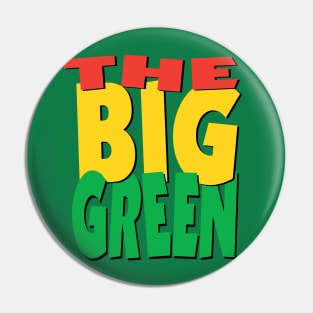 The Big Green Pin