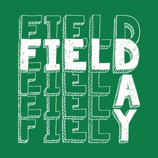 Field Day 2022 For school teachers kids and family green T-Shirt