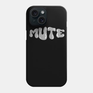 Mute Phone Case