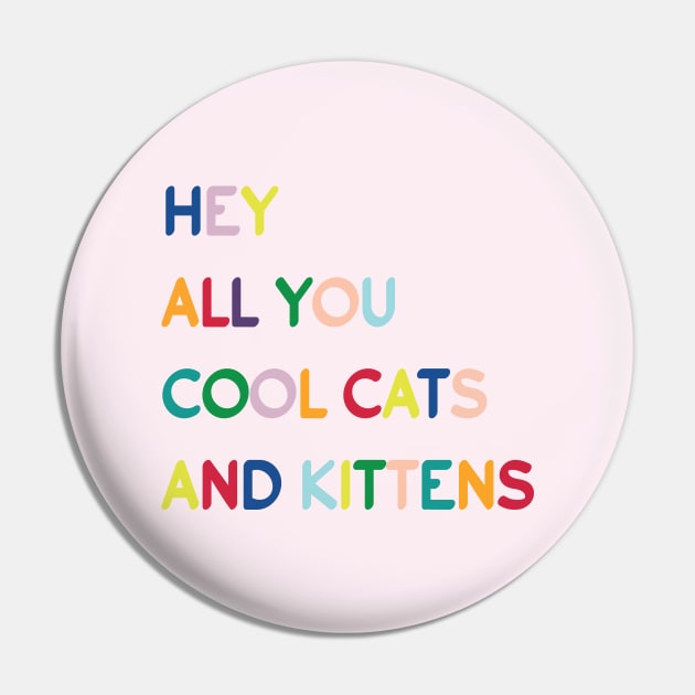 Typography - hey all you cool cats and kittens Pin by grafart