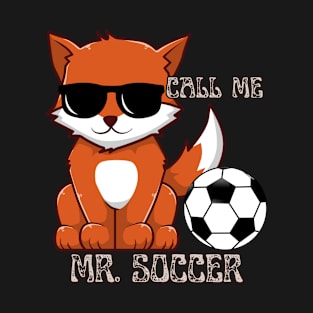 Call me Mr Soccer T-Shirt