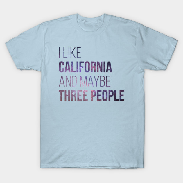 Discover California State - California State - T-Shirt