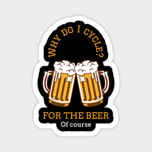 Cycle for the beer. Magnet