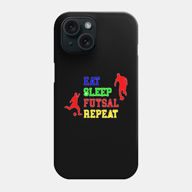 Eat Sleep Futsal Repeat Phone Case by Yann Van Campfort