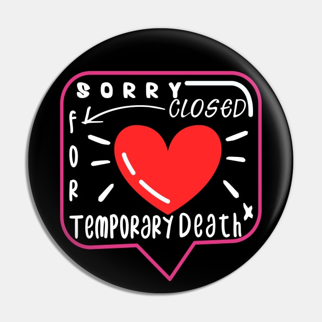 Temporary death  Pin by CHNSHIRT