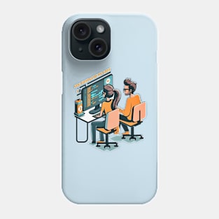 You complete my code Phone Case