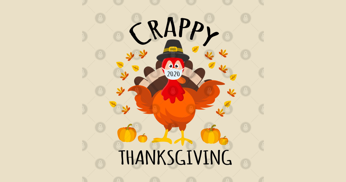 Crappy Thanksgiving Quarantine 2020 - Funny - Thanksgiving ...