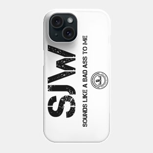 Proud Social Justice Warrior Phone Case