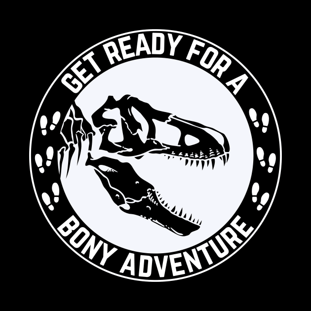 Get Ready For A Boney Adventure by NICHE&NICHE