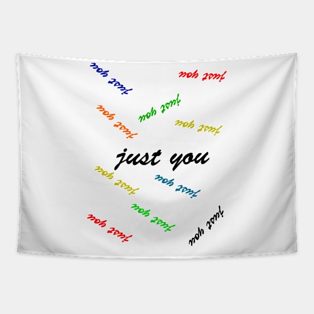 just you Tapestry by sarahnash