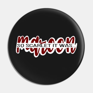 Maroon lyrical quote Pin