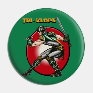 Tri-Klops Pin