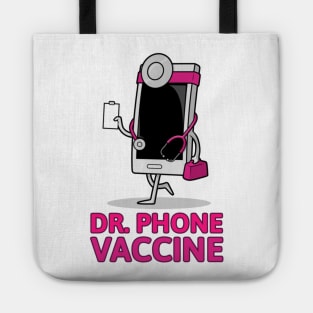 DOCTOR PHONE VACCINE Tote