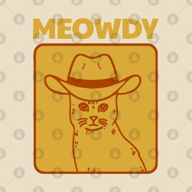 Meowdy - Funny Cat by KanysDenti