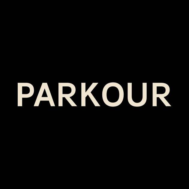 Parkour Hobbies Passions Interests Fun Things to Do by TV Dinners