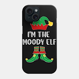 I'm The Moody Elf Matching Family Group Christmas Phone Case